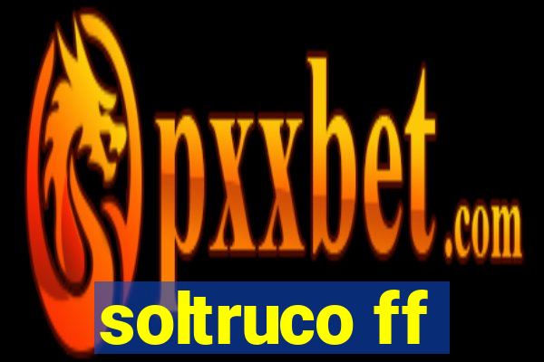 soltruco ff